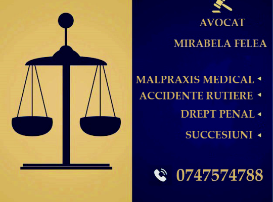 AVOCAT MALPRAXIS MEDICAL-DESPAGUBIRI VICTIME-AVOCAT FELEA MIRABELA